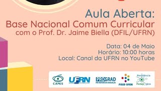 Aula Aberta Base Nacional Comum Curricular BNCC [upl. by Euridice]