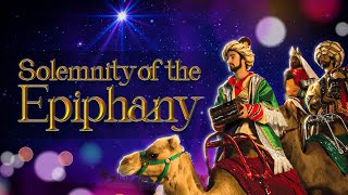 The Epiphany of the Lord January 08 2023 [upl. by Sorce]