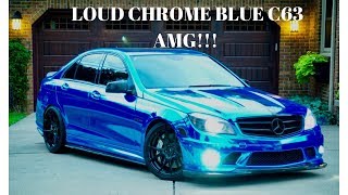 C63 AMG 2010 CHROME BLUE COLD START AND REVS [upl. by Lawry]