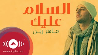 Maher Zain  Assalamu Alayka Arabic  ماهر زين  السلام عليك  Official Lyric Video [upl. by Paquito]