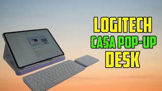 Casa Pop Up Desk 2024  Logitech Pop Up Desk [upl. by Mason]