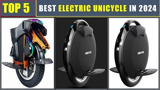 TOP 5 BEST Electric Unicycle In 2024 BEST INMOTION Electric Unicycle Review [upl. by Yla]