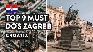 9 REASONS TO VISIT ZAGREB  WHAT TO DO IN ZAGREB  Croatia Travel Vlog [upl. by Annai57]