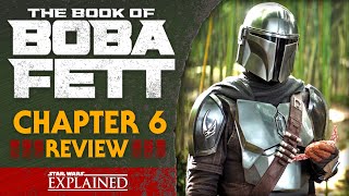 The Book of Boba Fett Chapter 6  From the Desert Comes a Stranger Episode Review [upl. by Standford]