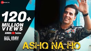 Ashq Na Ho  Arijit Singh Ravi Verma  Akshay Kumar Sonakshi Sinha  Hindi Desh Bhakti Song [upl. by Osbourn]