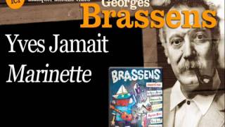 Yves Jamait  Marinette  Brassens chanté par officiel [upl. by Eizle]