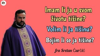 Imam li ja u svom životu tišine Volim li ja tišinu Bojim li se ja tišine [upl. by Ettelra]