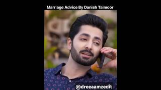 Marriage advice by Danish Taimoor 😍  Deewangi  danishtaimoor hibabukhari ytshorts [upl. by Eisyak887]