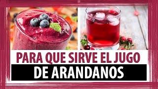 PARA QUE SIRVE EL JUGO O EXTRACTO DE ARANDANO  JUGO DE CRANBERRY [upl. by Dabbs]