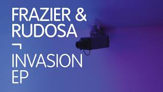 Frazier amp Rudosa  Rotate  Invasion [upl. by Neitsabes849]