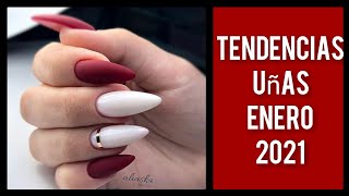 TENDENCIA UÑAS ENERO 2021NAIL TREND JUNARY [upl. by Nrobyalc]