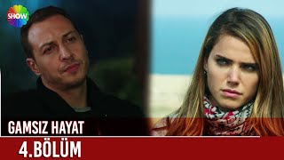 Gamsız Hayat  4 Bölüm ᴴᴰ FİNAL [upl. by Nnomae]