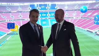 Inside the Puskas Arena in Budapest with Greek PM Mitsotakis and EU President Michel [upl. by Natanoj831]