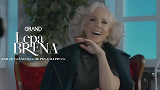 Lepa Brena  Zar je vazno da l se peva ili pjeva  OFFICIAL VIDEO 2017 [upl. by Fruma819]