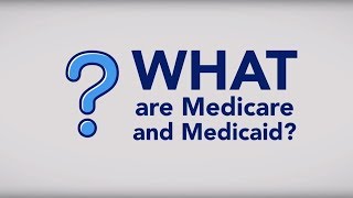 What are Medicare and Medicaid [upl. by Lemmor]