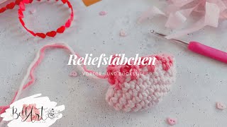 Reliefstäbchen häkeln  vorne und hinten [upl. by Anaytat]