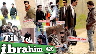 All Hits Of Ibrahim 420  ibrahim 420 tik tok  420  ibrahim 420 new video  ibrahim 420 [upl. by Nomahs]