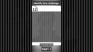 Identify face challenge part1 illusion find hiddenface  identifyfacegame trending [upl. by Annahahs294]