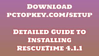 How To Download and Install RescueTime 451 Manual [upl. by Apgar]