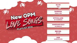 New OPM Love Songs playlist 2024 [upl. by Slosberg]