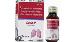 Dexo P Cough Syrup Dextromethorphan Hydrobromid Phenylephrine Hydrochloride Chlorpheniramine Syrup [upl. by Clea]