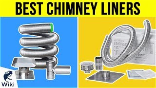 8 Best Chimney Liners 2019 [upl. by Hymie514]