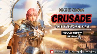 CRUSADE THE FIEFDOM WAR  NIGHT CROWS GLOBAL [upl. by Zasuwa417]