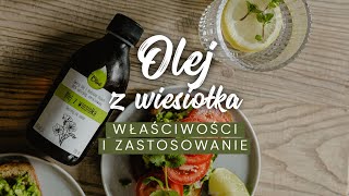 Olej z wiesiołka  jakie są właściwości i zastosowanie oleju z wiesiołka [upl. by Novart]