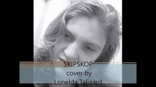 Skipskop Cover  Lonelda Taljaard [upl. by Dex]