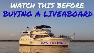 Guide to buying a liveaboard  Boat Insurance  What we wish we knew  TRAWLER LIVING  S2E12 [upl. by Joan871]