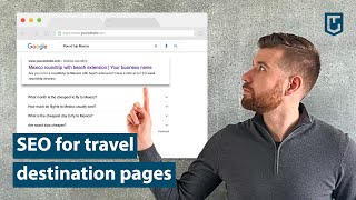 SEO for travel destination pages [upl. by Earized]