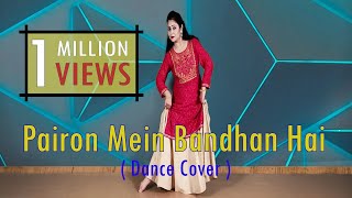 Pairon Mein Bandhan Hai  Dance Cover  Mohabbatein  Himani Saraswat [upl. by Klusek]