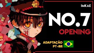 No7 Jibaku Shounen Hanakokun OP Adaptação PTBR [upl. by Aidnyc]