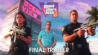 Grand Theft Auto VI  Final Trailer [upl. by Polloch]