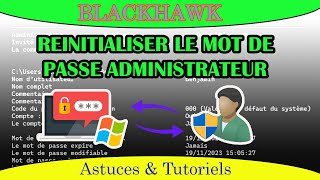 Cracker le mot de passe administrateur Windows en cas doubli [upl. by Idnar266]