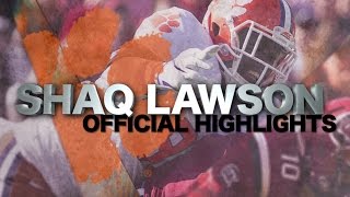 Shaq Lawson Official Highlights  Clemson DE [upl. by Eniamat]