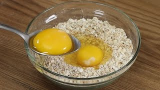 Si tienes 2 huevos y 1 taza de avena ¡haz esta receta de menos de 5 minutos [upl. by Ahseetal]