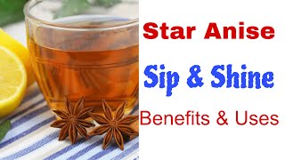 10 Benefits Of Star Anise Tea  Herbal Tea  Benefits amp Uses [upl. by Yngad945]