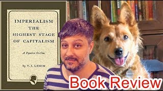 Imperialism The Highest Stage of Capitalism by Vladimir Lenin  Review ft Peter Coffin [upl. by Mcgurn459]