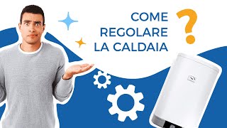 Come regolare la caldaia [upl. by Ivana]