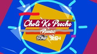 Choli Ke Peeche  Remix Promo Khalnayak  DJ Sunny amp DJ Yash [upl. by Barbette]