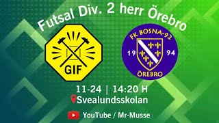 Glanshammars IF amp FK Bosna 92  Futsal Div2 Herr  Sweden Örebro  20241124  02 [upl. by Ecinahc]