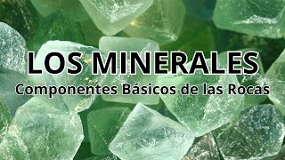 Descubriendo los Minerales Componentes Básicos de las Rocas [upl. by Leumel]