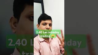 240 Lac intraday trading early morning profit trading artofoptionlearning BoomingBulls [upl. by Vivle]