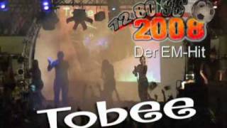 Der EMHit von Tobee  72 80 96 2008  Der Hit [upl. by Godric7]