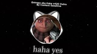 Kaka v420 Outro Song [upl. by Imorej]