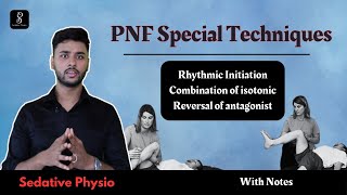 PNF Techniques  Rhythmic Initiation  Combination of Isotonic  Sedative Physio [upl. by Nahtannhoj]