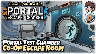 Portal Escape Chamber CoOp Escape Room  Escape Simulator  ft orbitalpotato [upl. by Brinson]