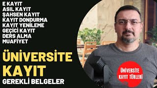 ÜNİVERSİTE KAYITLARI GEREKLİ EVRAKLAR KAYIT YENİLEME VE DONDURMA [upl. by Khai]