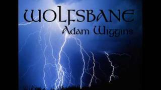 WOLFSBANE By ADAM WIGGINS [upl. by Prissy]